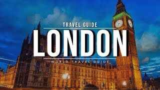 LONDON City Guide | England | Travel Guide