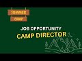 JOB OPPORTUNITY: CAMP DIRECTOR