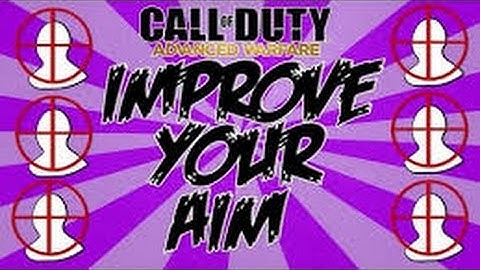 CoD Advance Warfare: How to Improve Your Aim (Tips amd Tricks)