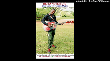 Kulika emisomo - Hero Never Die(Official Audio) New Ugandan Music 2019