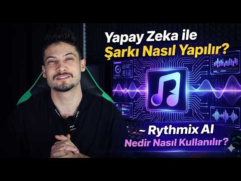Yapay Zeka ile Şarkı Nasıl Yapılır? ~ Rythmix AI Nedir Nasıl Kullanılır?