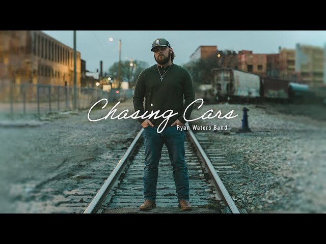 Ryan Waters Band - Chasing Cars (Official Music Video) 