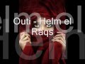 Outi - Helm el Raqs