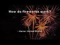 Fireworks: A Dazzling Display