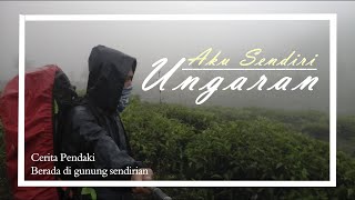 Pertama Kali Solo Hiking “diganggu si putih” ll Cerita Pendaki