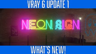Vray 6  Update 1  Find Out What's New?