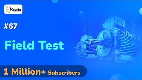 Field Test - Testing of DC Motor - Electrical Machines 1