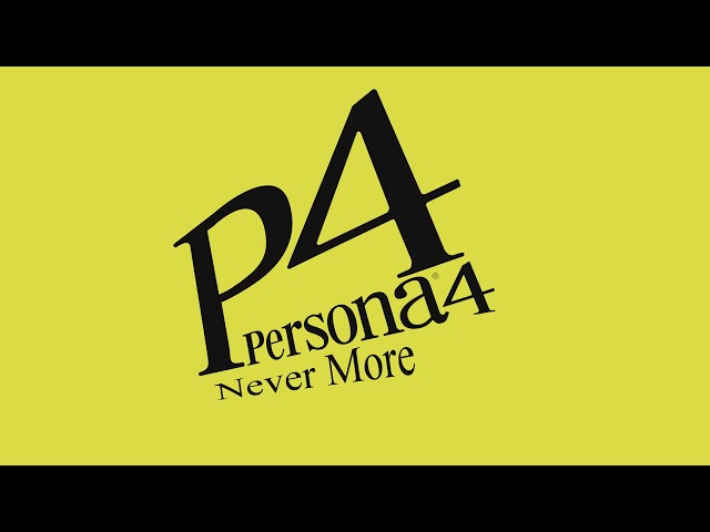 Never More - Persona 4 class=