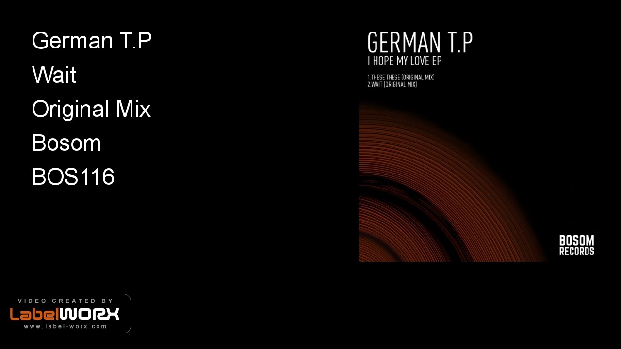 在 YouTube 上观看 German T.P - Wait (Original Mix) 在 YouTube 上观看 German T.P - Wait (Original Mix)
