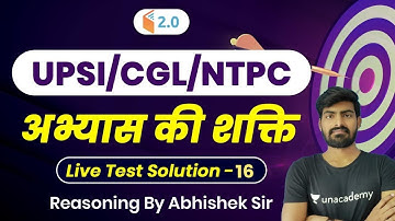8:00 PM - UPSI/ CGL/NTPC Exams 2020 | Reasoning by Abhishek Rao | Live Test Solution - 16