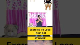 Thigh fat loss exercise #youtubeshorts #FatLoss #exercise #ThighFat #workout #weightloss #tips
