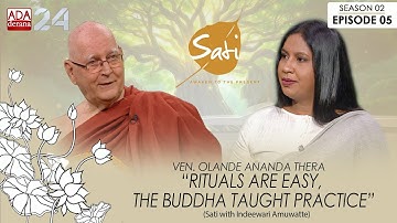 VOORBIJ RITUEEL: WAAR ONTWAKEN IS VOORBIJ WOORDEN | BHANTE OLANDE ANANDA | SATI | INDEEWARI AMUWATTE