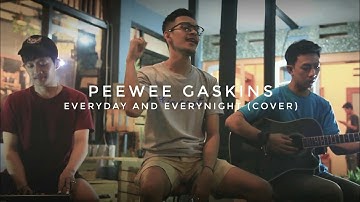 Pee Wee Gaskins - Everyday & Everynight Cover by [Weak and Weary]