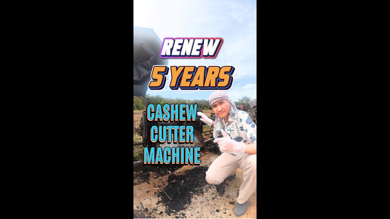Renew 5 years old Cashew Cutter Machine 