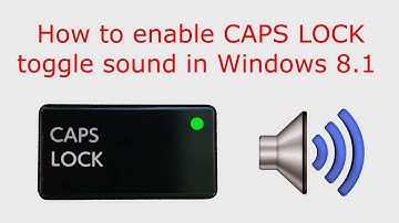 How to enable CAPS LOCK toggle sound in Windows 8.1