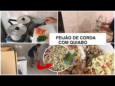 ROTINA DE ALMOÇO - FEIJÃO DE CORDA COM QUIABO - ORGANIZANDO A COZINHA