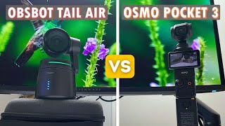Ultimate Comparison: OBSBot Tail Air vs Osmo Pocket 3