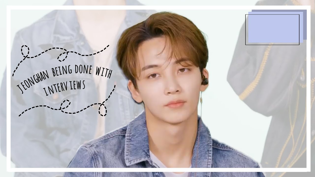 jeonghan being done with english interviews