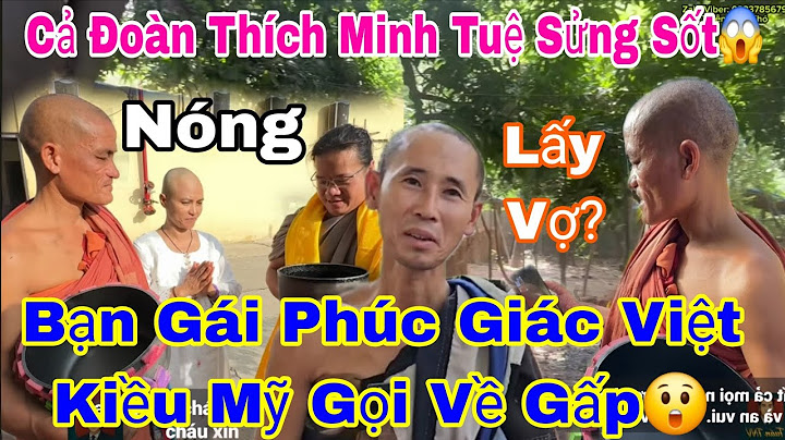 Sốc Ốc Phúc Giác Tâm Sự Cùng Bạn Gái Việt Kiều Mỹ?
