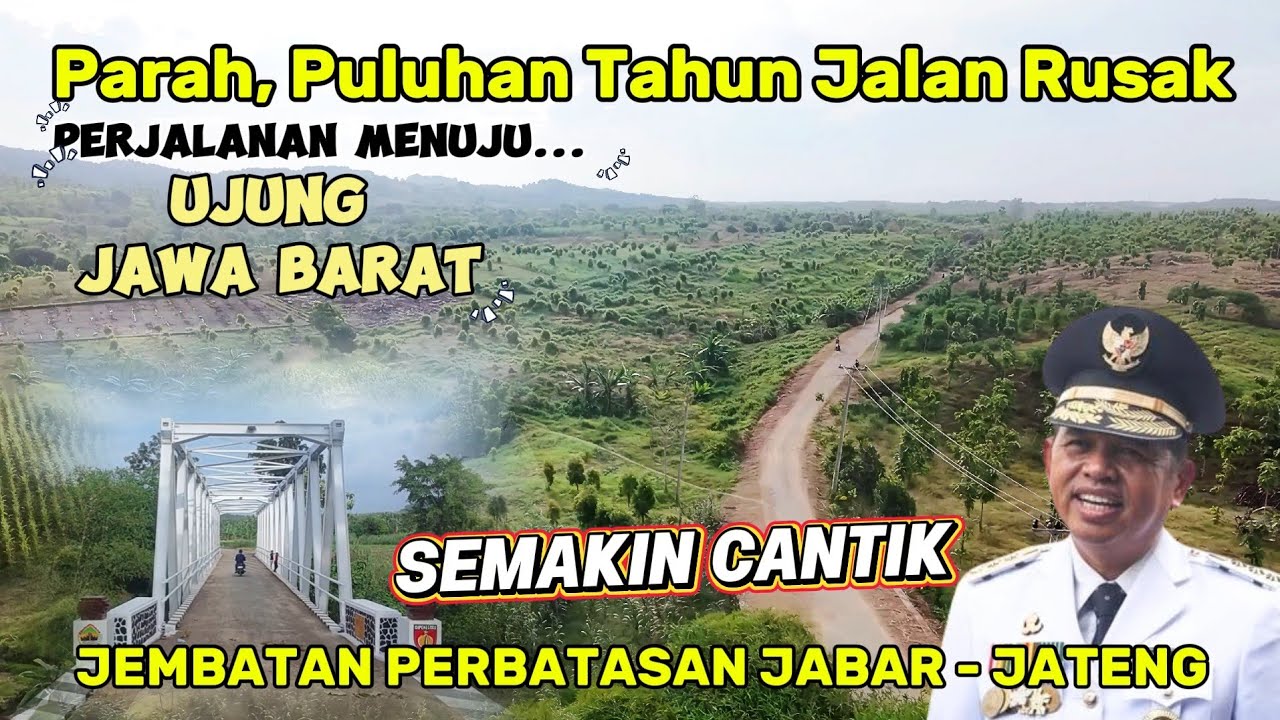 KEINDAHAN PERBATASAN JABAR DAN JATENG SETELAH DI SIDAK KDM #dedimulyadi