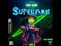 Yayo star  superman official audio