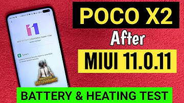POCO X2 MIUI 11.0.11 OTA Update ! Battery Drain & Heating Test With PUBG 🔥 New Features ?
