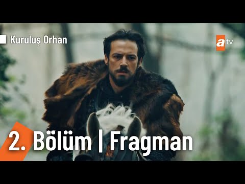 Kuruluş Orhan 2 Bölüm Fragman Buyrukla Kesileni Kılıçla Dikmeye Mi Geldin KurulusOrhanatv