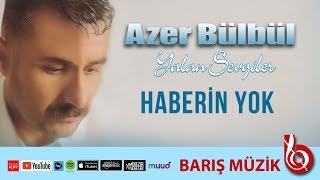 Azer Bülbül / Haberin Yok (Remastered)