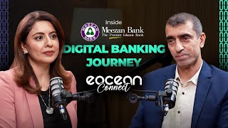 Shariq Mubeen on Building Trust in Digital Islamic Banking | EOCEAN Connect x Meezan Bank