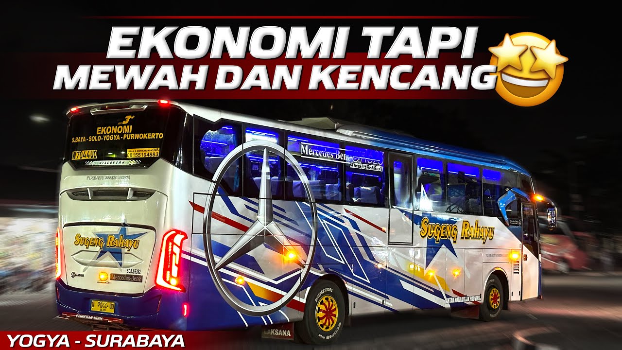 SUGENG RAHAYU EKONOMI INI BERBEDA‼️Trip Yogya - Surabaya with Sugeng Rahayu Ekonomi