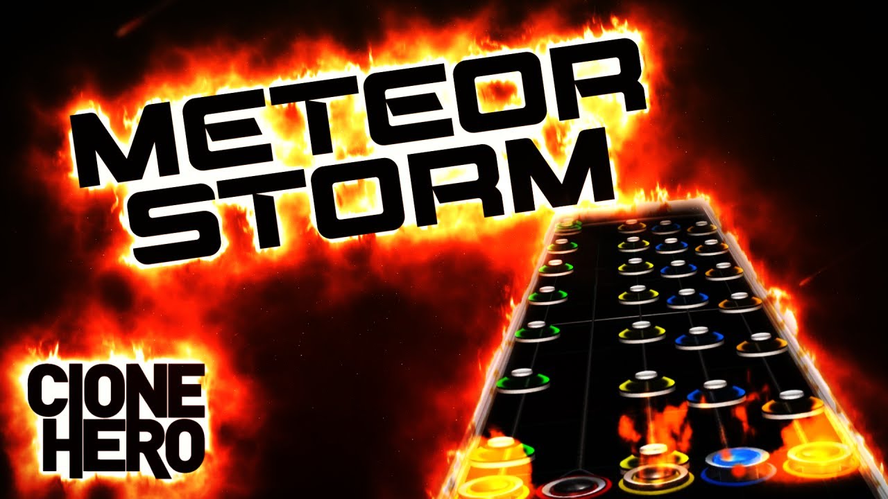Meteor Storm Clone Hero Custom Song [Archives, 2015] YouTube