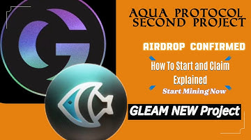 GLEAM PROJECT Explained | AQUA PROTOCOL New Project | Confirmed AirDrop | How To do Quests in GLEAM