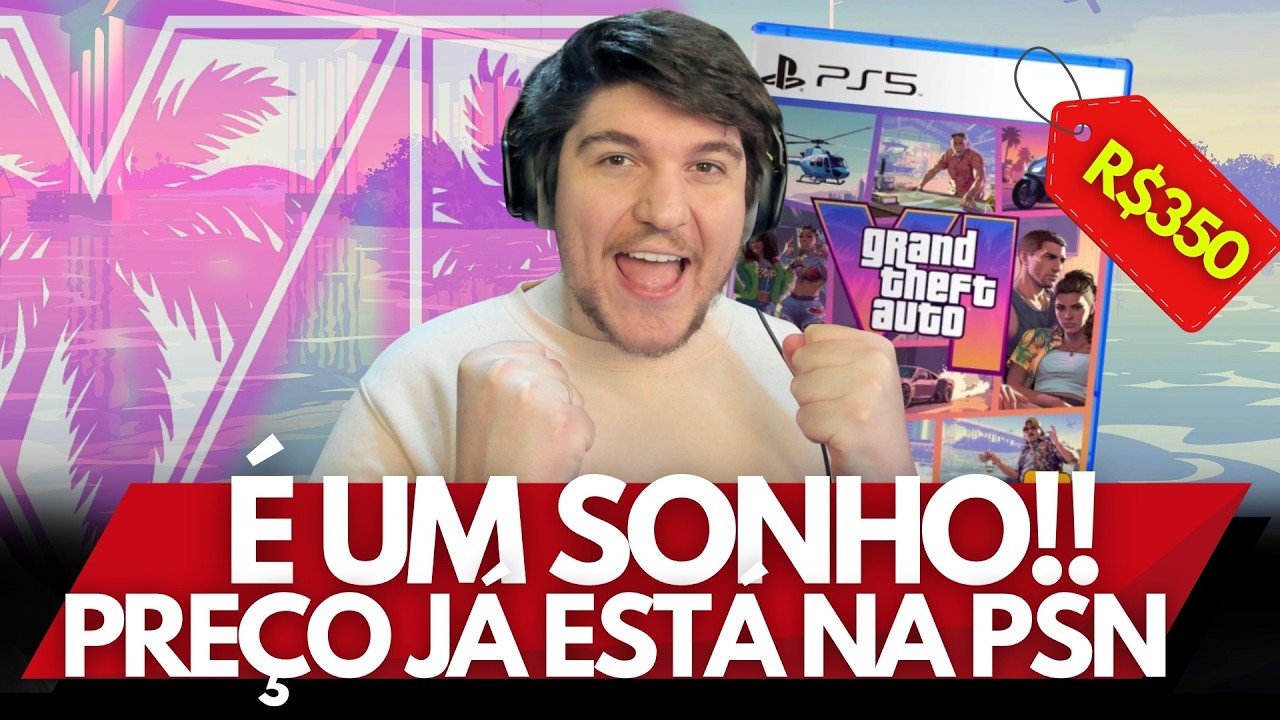 GTA 6 A R$350 NA PSN