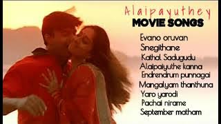 Alaipayuthey songs | 2k songs Jukebox | Snehithane song - Best tamil love songs