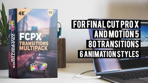 Apple Motion Template: FCPX Transitions Multipack + Free Download