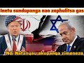 Trump Wati Iye Sakupanga Nao Zophulitsa Gas Waku Ilani Izilayeli Ikupanga Yokha Nde Pepani 