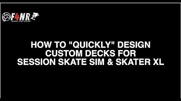 ⏩ QUICKLY DESIGN CUSTOM DECKS FOR SESSION & SKATER XL  🤯 #session #realistic #tutorial #skaterxl