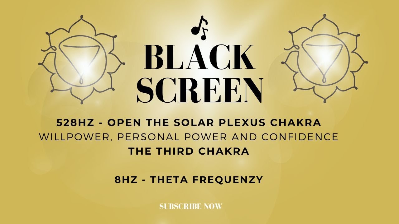 528 Hz - Open the Solar Plexus Chakra | Willpower Personal Power and ...
