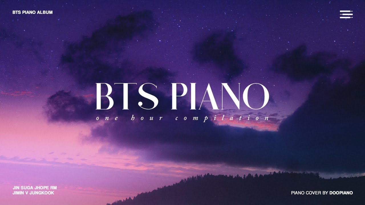 bg แนวนอน  Update 2022  The Best of BTS | 1 Hour Piano Collection