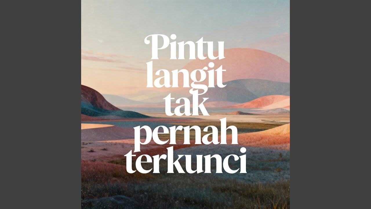 Pintu langit tak pernah terkunci