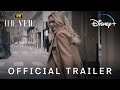 The Veil | Official Trailer | Disney+ Hotstar Malaysia