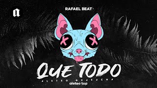 QUE TODO 2022 - ALETEO GUARACHA - PROD BY RAFAEL BEAT (ALETEO TOP) - ALETEO GUARACHA ZAPATEO - aleteo TOP