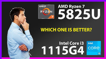 AMD Ryzen 7 5825U vs INTEL Core i3 1115G4 Technical Comparison