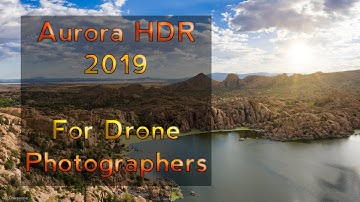 Aurora HDR 2019 - A good HDR tool for Drone Photography?