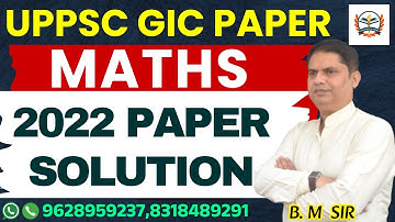 GIC MATHS MAINS SOLUTION || GIC MATHS | GIC PAPER SOLUTION | gic 13 march 2022 paper solution maths