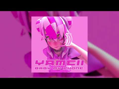 Baby My Phone - Yameii (Instrumental Remake)