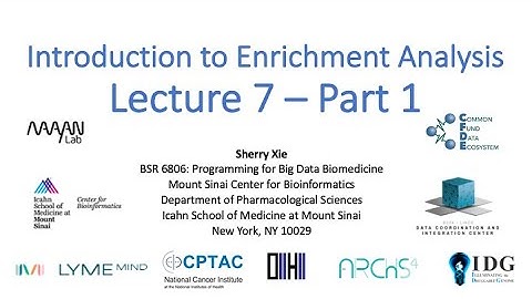 BSR 6806: Lecture 7 - Part 1 - Introduction to Enrichment Analysis - Sherry Xie - ISMMS- Spring 2023