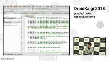 DroidKaigi 2018 - 今から始めるAndroidアプリ開発 / punchdrunker HideyukiKikuma [JA]