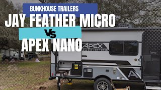 Jay Feather Micro vs Apex Nano Bunkhouse Trailers