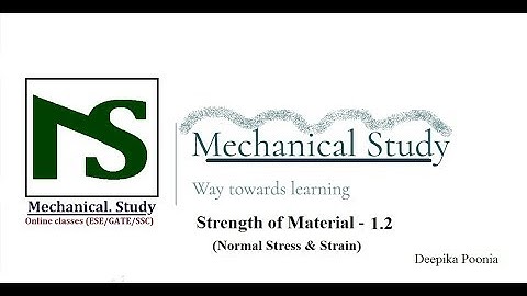GATE/ESE/PSU/SSC/RRB JE- Strength of materials[SOM] {Normal stress & strain-1.2} Quick revision